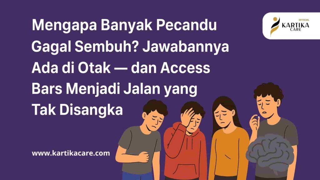 Manfaat Access Bars Untuk Pecandu Narkoba