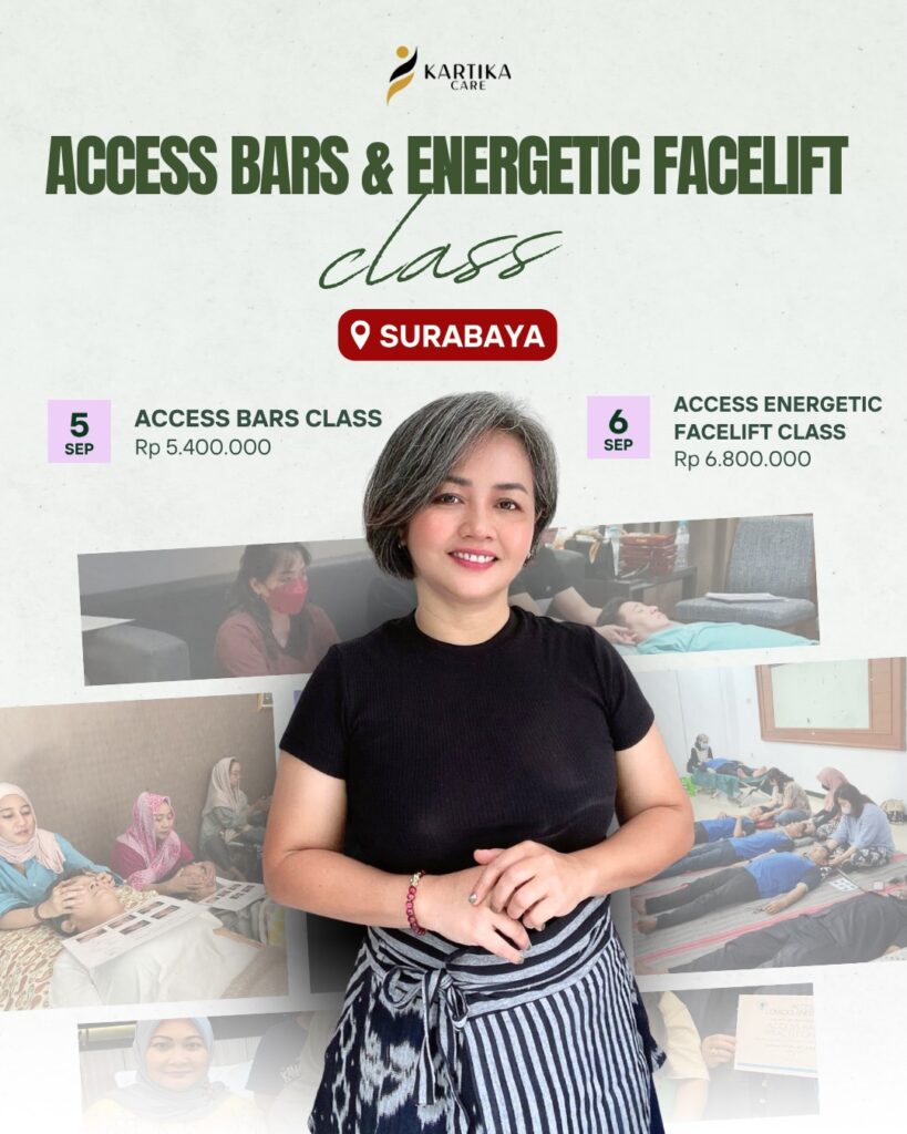 Kelas Access Bars & Access Energetic Facelift Surabaya